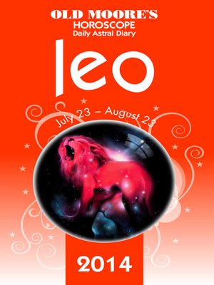 cover image of Old Moore's Horoscope and Astral Diary 2014 – Leo